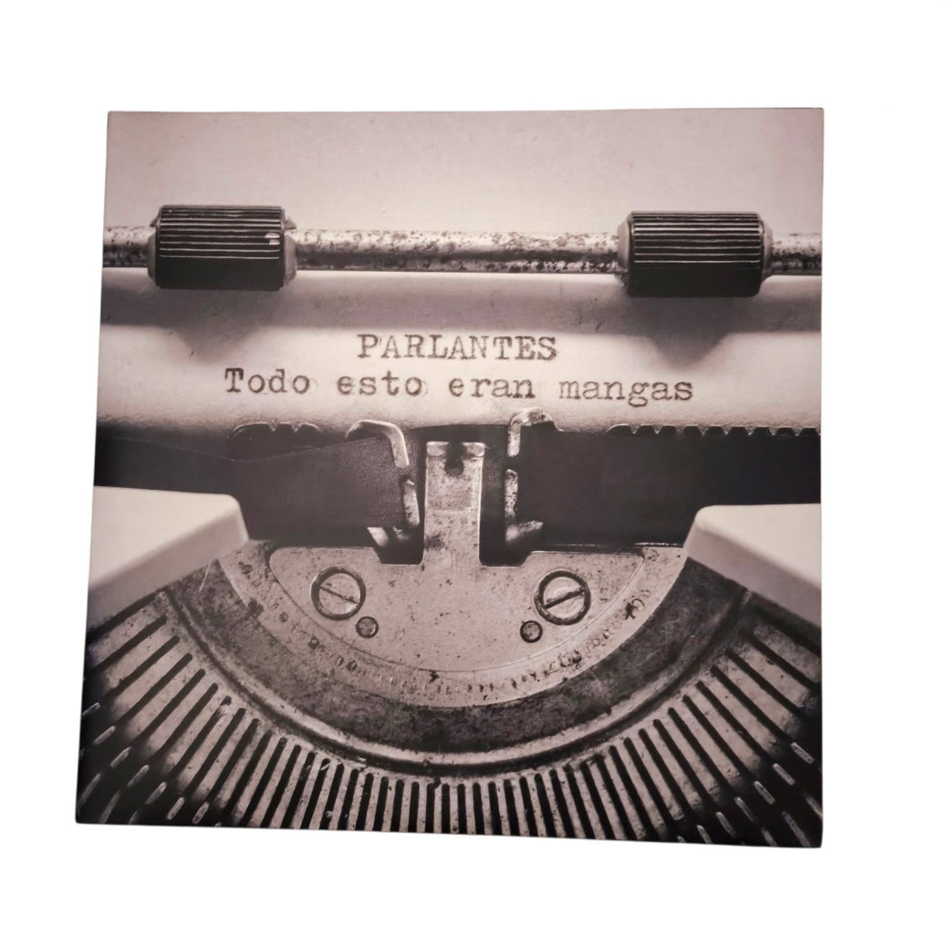 PARLANTES - TODO ESTO ERAN MANGAS