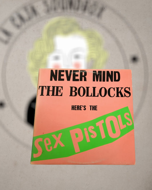 SEX PISTOLS - NEVER MIND THE BOLLOCKS